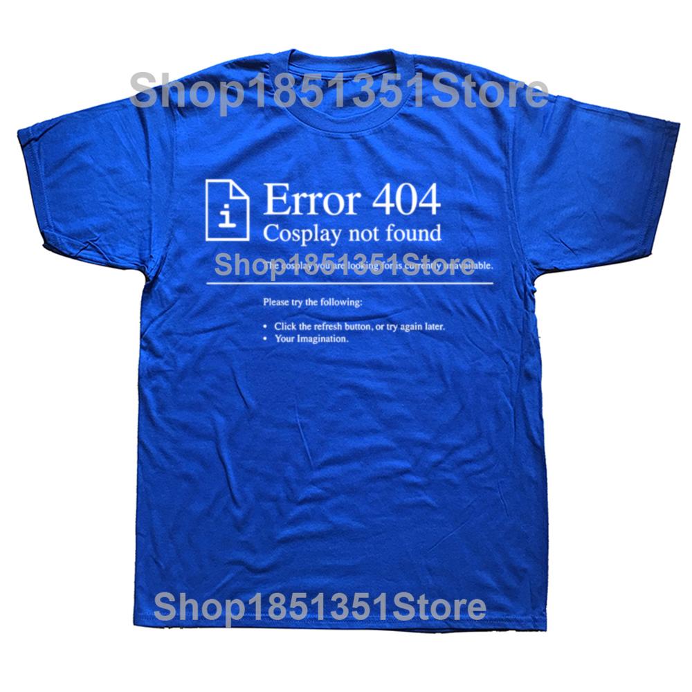 Funny Error 404 Classic Graphic Tshirts Men Womens Fashion Casual Tshirt 100 Cotton Loose Oversized Geek Programmer T Shirt