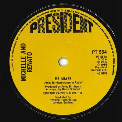 7inch Record RENATO & MICHELLE - Mr. Maybe PT554 President Recor 1987 Netherland Pop Used
