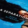 A Separation by Katie Kitamura Paperback Book 9781781256619