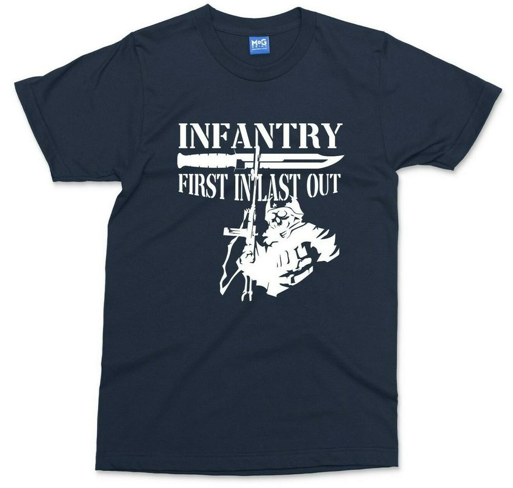 Infantry TShirt First In Last Out Military Veteran Soldier Army Unisexs Tee Gift S