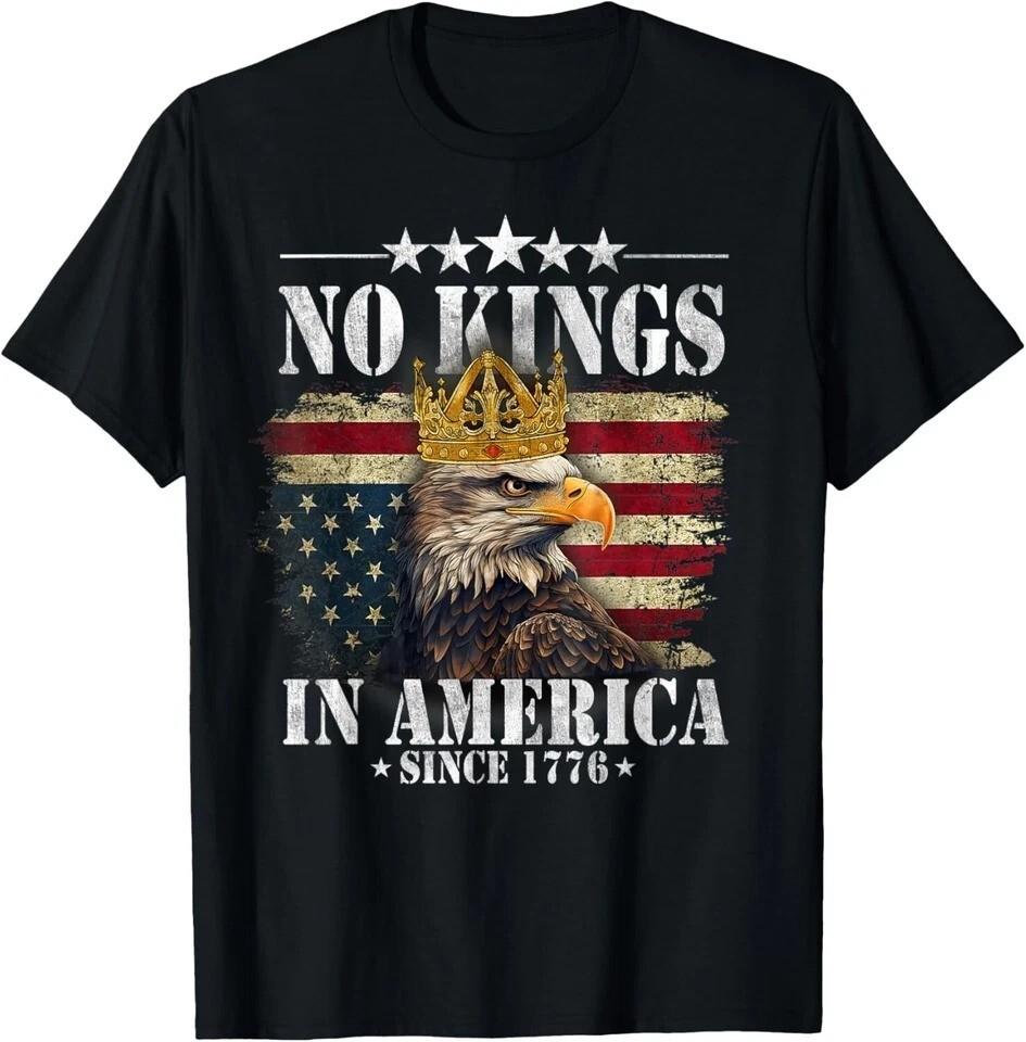 No Kings In America Since 1776 Bald Eagle Flag USA Freedom 4th Of July T-Shirt Unisex T-Shirt XL