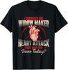 I Survived The Widow Maker - Heart Attack Survivor Recovery T-Shirt