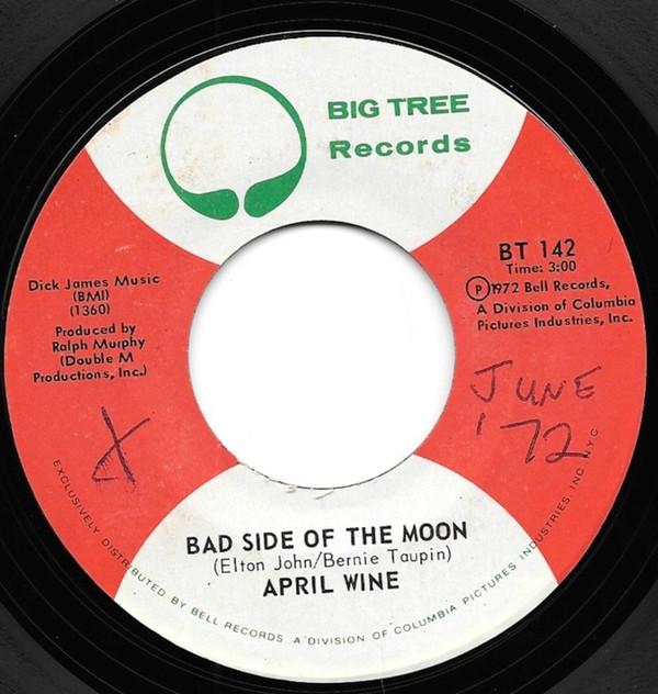 7inch Record APRIL WINE Bad Side Of The Moon BT142 Big Tree Record 1972 US Rock Used