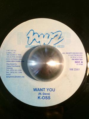 7-Zoll Schallplatte K-OSS - Want You NW23001 NW2 Music Jamaika Reggae, Ska & Dub Gebraucht