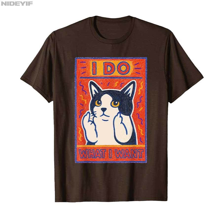 Ich mache was ich will Lustiges Katze Meme T-Shirt Für Männer Frauen 100% Baumwoll T-Shirts Kurzarm Tops 0810-1 P405