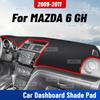 Для MAZDA 6 GH 2009 2010 2011 Автомобільний килимок на панель приладів Захисний килимок від УФ-променів на панель приладів Килимок-захист від сонця Килимок Захисні аксесуари