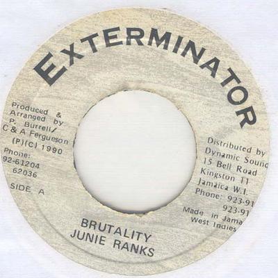 7 collu plate JUNIE RANKS - Brutalitāte NEVIENS Iznīcinātājs 1990 Jamaika Regejs, Ska & Dub Lietots