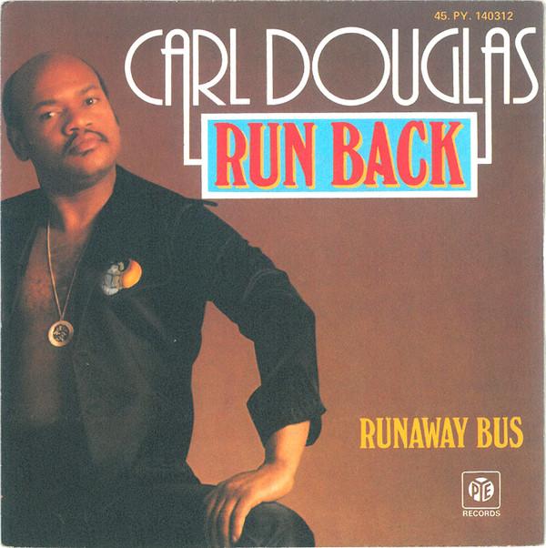 

7inch Record CARL DOUGLAS Run Back 45PY140312 PYE RECORDS 1977 France SoulFunk Used