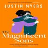 The Magnificent Sons by Justin Myers Paperback Book 9780349416953