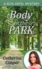 The Body In the Park : 1 Book