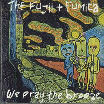 

CD FUJII - We Pray The Brooze FGBR001 BROKEN Japan Japanese Pop/Rock Used