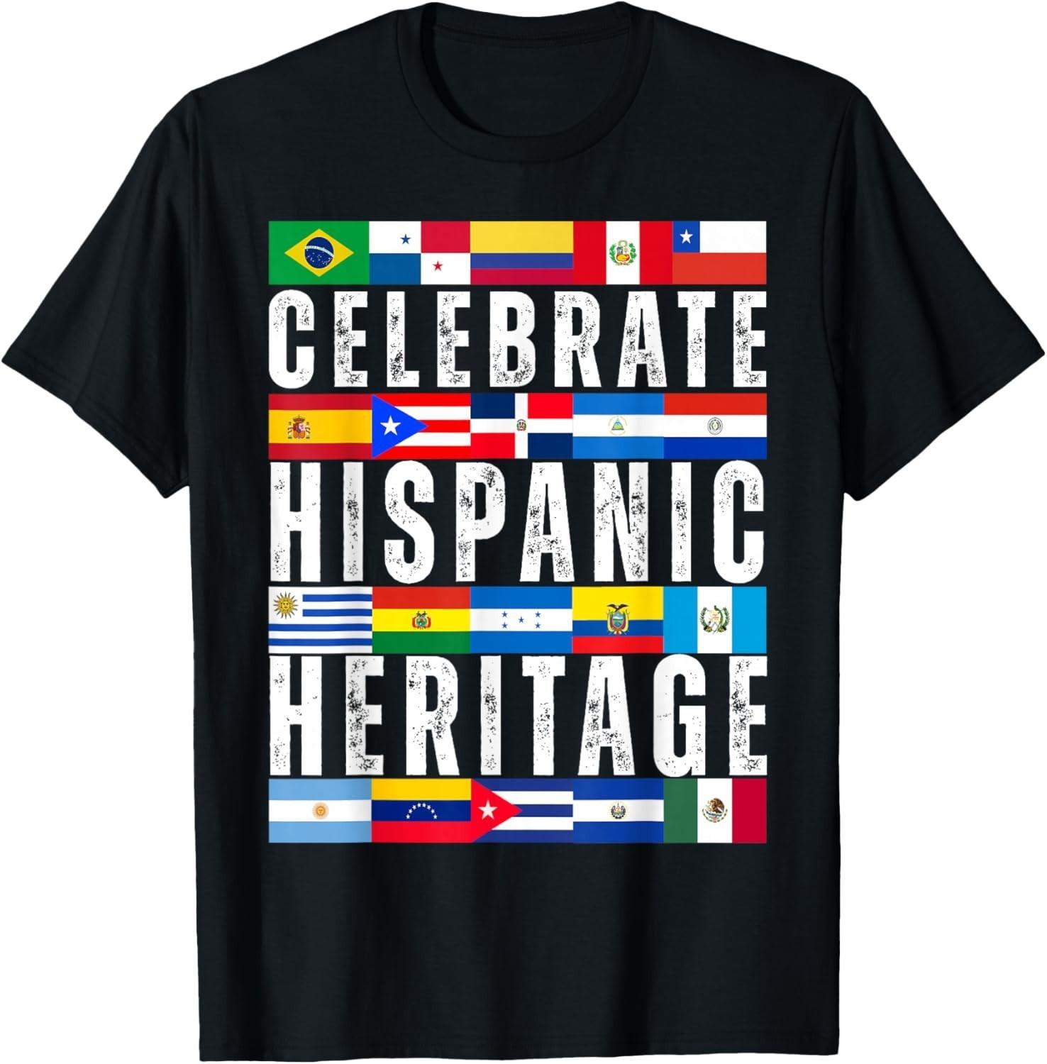 Hispanic Countries Flags Celebrate Hispanic Heritage Month T-Shirt Mens Womens Tees Top unisex shirt XL