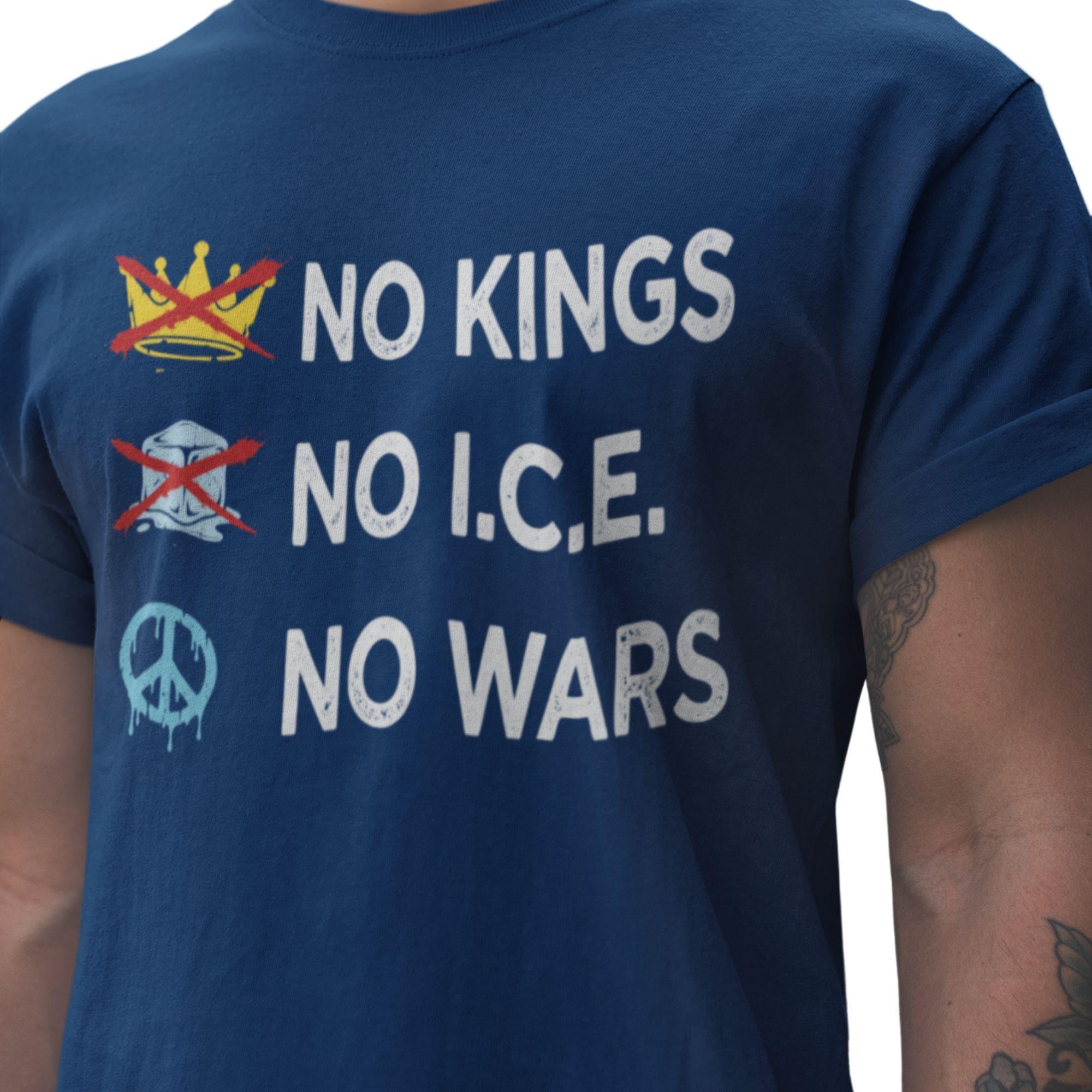 Ice Shirt Immigration No Kings No ICE No Wars Shirt Anti War Protest Political StateUnisext Tee 2026Summer Women Unisex Cotton Tshirt S