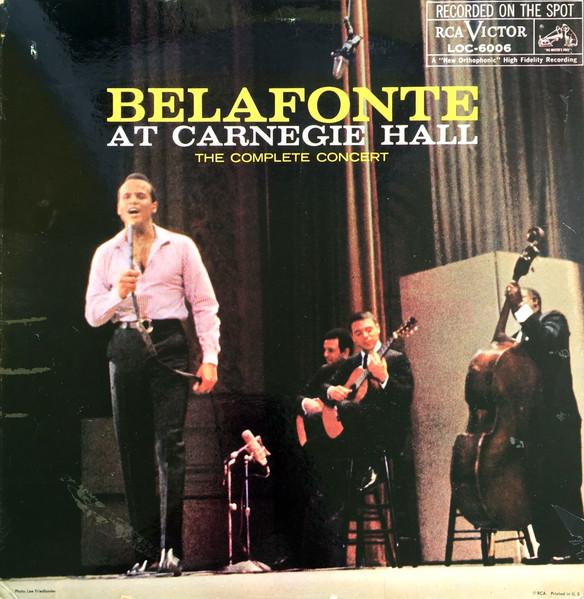 LP Record HARRY BELAFONTE  Belafonte At Carnegie Hall LOC6006 RCA VICTOR 1959 US Pop Used