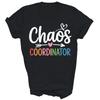 Chaos Coordinator Student Back To School Unisex Shirt Gift
