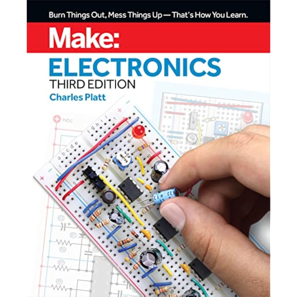 Make: Electronics: Learning by Discovery: A Hands-On Primer for the New Electronics Enthusiast