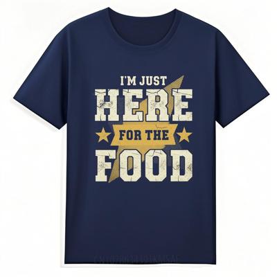 Cheap Tshirt Solid Color For Him Oneck Tshirt Plus Size Im Just Here For The Food Everyday For Him Top Tees Unisexs Tshirt
