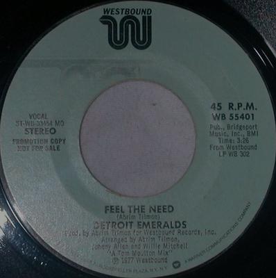 7-Zoll Schallplatte DETROIT EMERALDS - Feel The Need WB55401 Westbound Recor 1977 US Soul/Funk Gebraucht