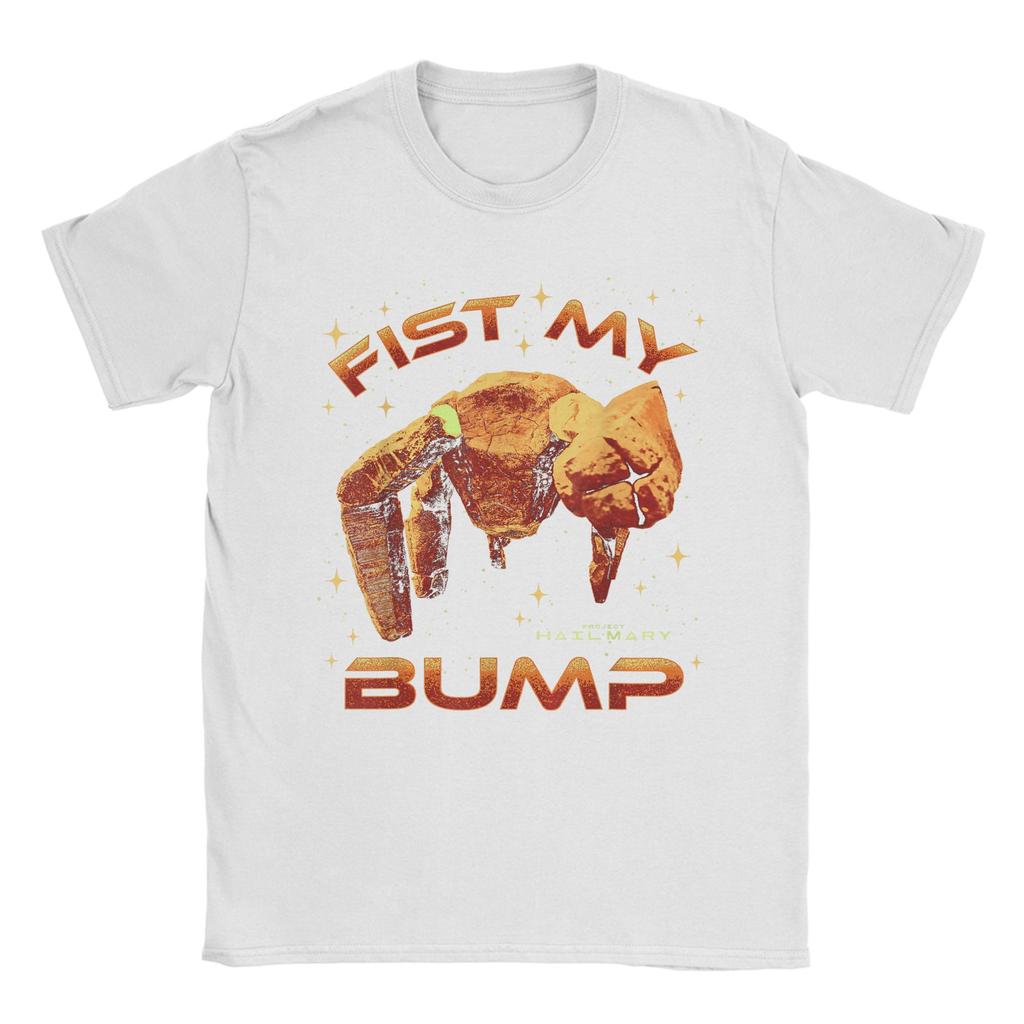 Project Hail Mary Fist My Bump Rockys The Alien Poster Unisexs T Shirts Tees Short Sleeve O Neck TShirt Cotton Graphic Printed