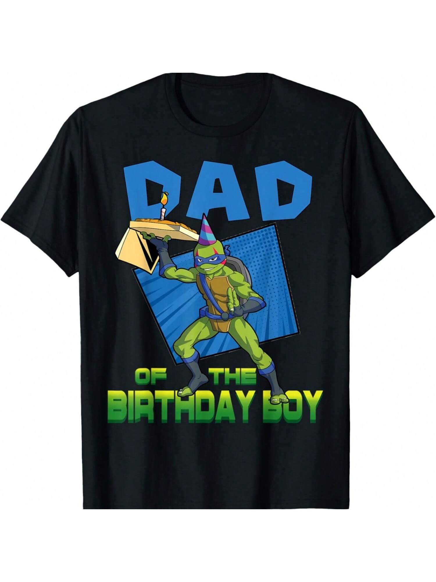 Mademark X Teenages Mutants Ninjas Turtless - Leo Daddy Of The Birthday Boy Pizza Theme Party T-Shirt S