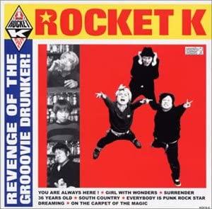 

CD ROCKET K - REVENGE OF GROOOVIE DRUNKER KOCA6 Japan Music Others Used