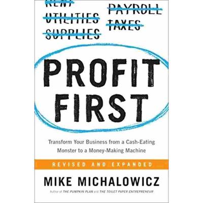 Profit FIRST : Transform Your Business Paperback UKN1158