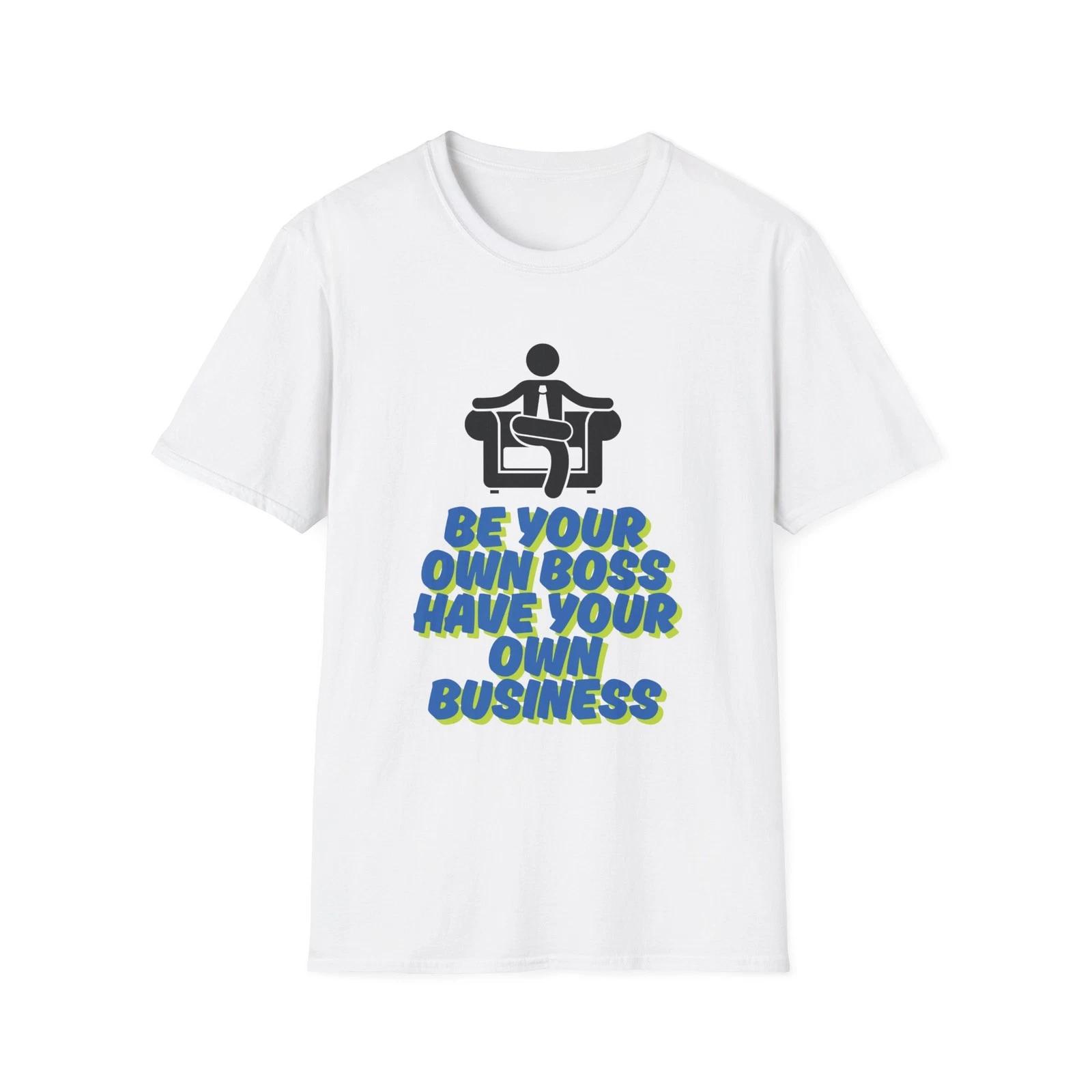 Be Your Own Boss T-Shirt, Motivational Tee, Entrepreneur Shirt, Gift for [...] XL