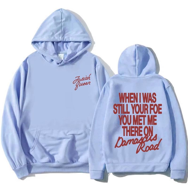 Josiah Queen Damascus Road Hoodies Long Sleeve Casual Fashion Hooded Sweatshirt Design Graphic Print Merch Women Men Pullovers