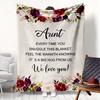1PC Gift Blanket To Aunt To Family Member Flannel Thin Blankets for Mother's Day Birthday Festival Perfect Gifts Four Season Use