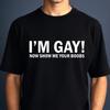 I'm Gaye T-Shirt, Funny Stag Do Joke Top, Sarcastic Humor Tee