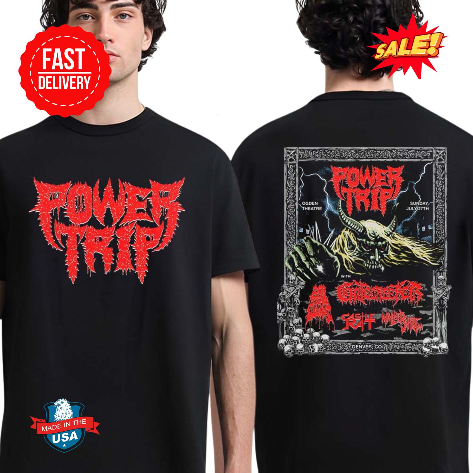 Power Trip Denver Colorado 2025 Event At Ogden Theatre On July 27 T-Shirt Unisex T-Shirt XL