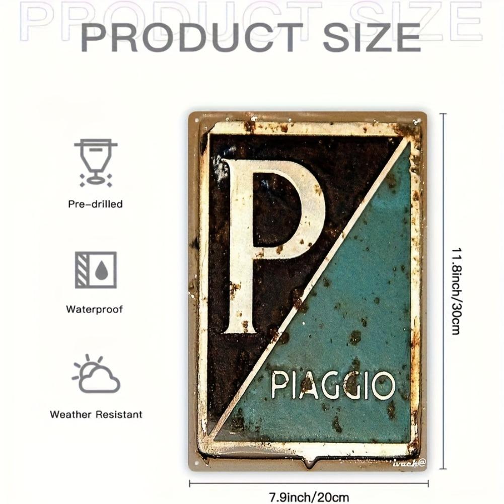 

1pc 7.8x11.8 Inch 2D Flat Vintage Piaggio Metal Wall Sign - Rustic Distressed Design w/Bold P Lettering & Contrasting Colors 20x30cm