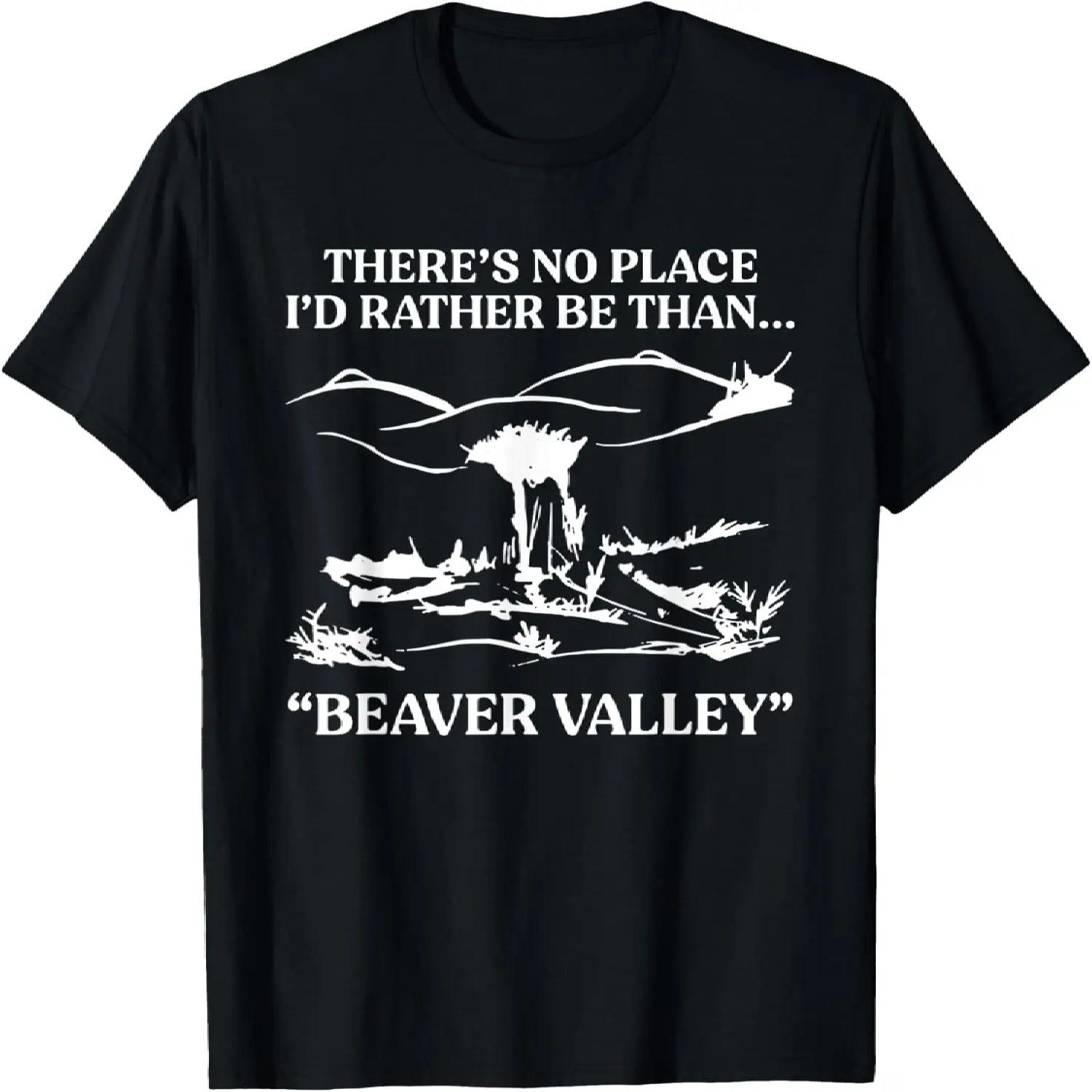 There s No Place I d Rather Be Than Beaver Valley T-Shirt S чёрный