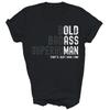 Bold Badass Superhuman Old Man Unisex Shirt Gift