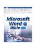 Kniha Microsoft Word Bible : A Deep Dive Into Microsoft Word's Latest Features with Step-by-Step Practical Guide for Beginners & Power Users