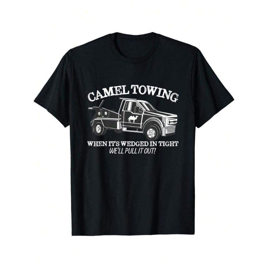 Camel Towing Inappropriate Humor Adult Humor Camel Towing T-Shirt Funny Graphic Tshirts For Men Women Round Neck Loose Casual... S