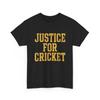Justice for Cricket T-Shirt