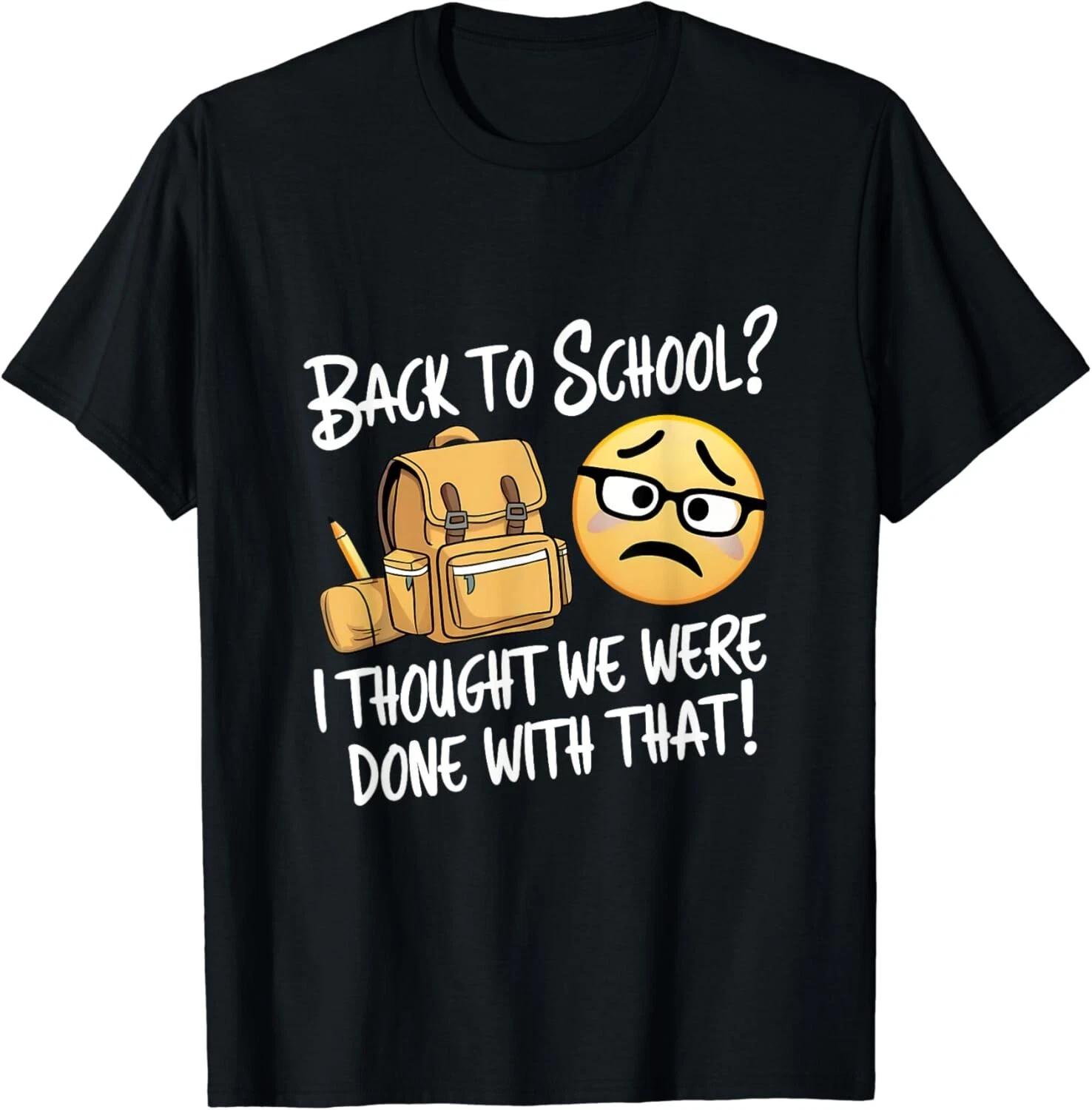 

Back To School_ Funny Reluctant Student Gift Unisex T-Shirt S