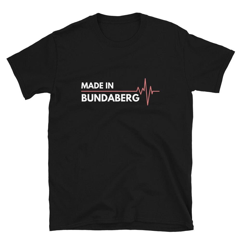 Made In Bundaberg Australia City Of Birth Classic T-Shirt 3XL