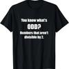 Funny Math T Shirt with Pun_ Odd Numbers Are Weird T Shirt