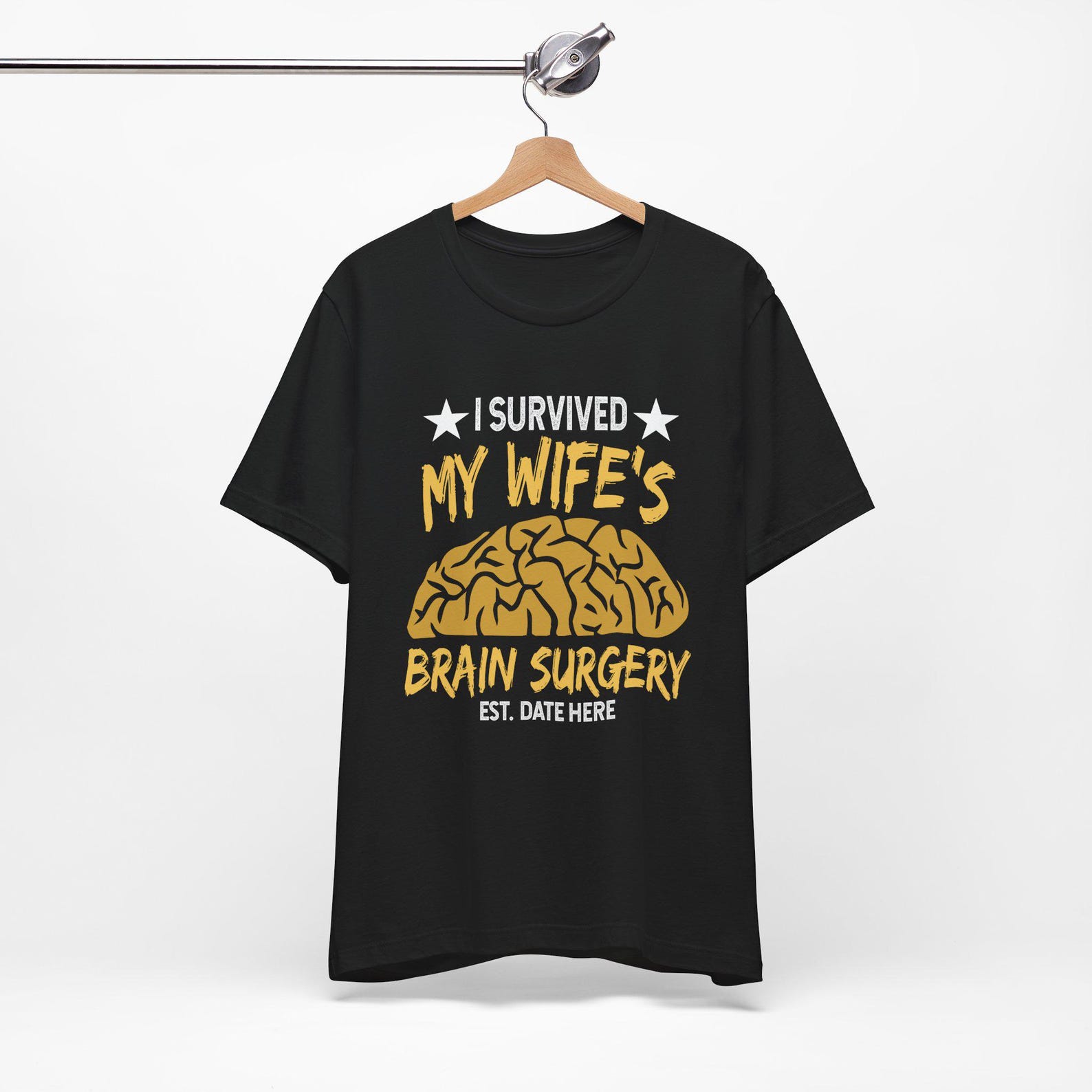 I Survived My Wife s Brain Surgery Unisex Tee Shirt, Brain Cancer Awareness, Tumor, Gift For Husband, Craniotomy, Aneurysm, Cerebral Edema 2XL