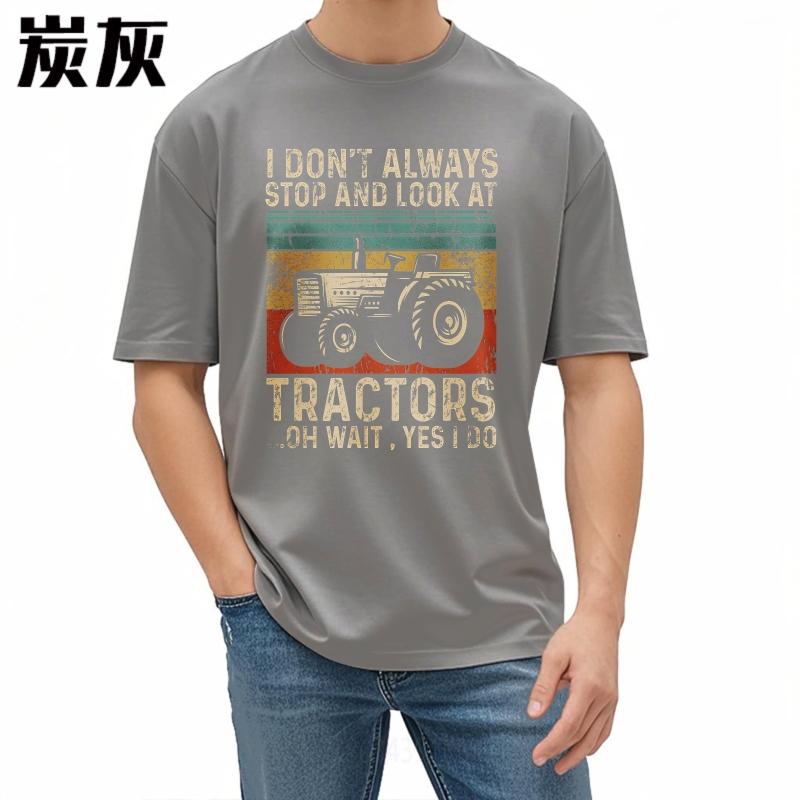 Plus Size Summer Boys T Shirt I Dont Always Stop And Look At Tractors Oh Wait Yes I Do Short Sleeve Travel Oneck Top Tees