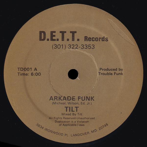 

12inch Record TILT - Arkade Funk TD001 D.E.T.T. Record 1983 US Soul/Funk Used