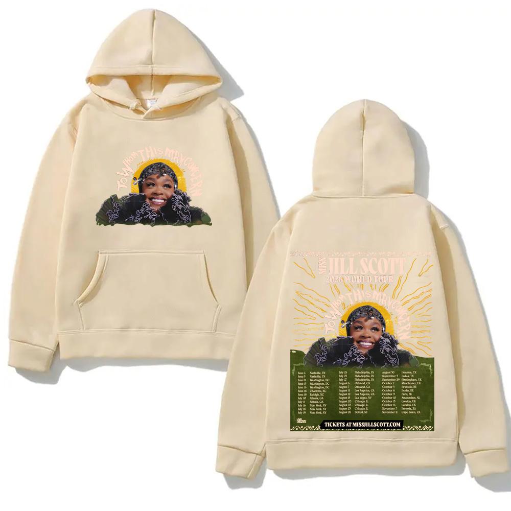 Jill Scott To Whom This May Concern World Tour HOODIE Autumn/Winter with Hooded Fleece Sweatshirt Comfortable Hoody