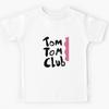 Tom Tom Club 1 Kids T-Shirt