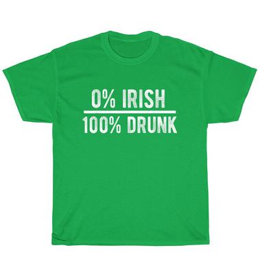 0% Irlandczyk 100% Pijany Dzień Świętego Patryka Koszulka do Picia Unisex Śmieszna Koszulka Prezent NOWA