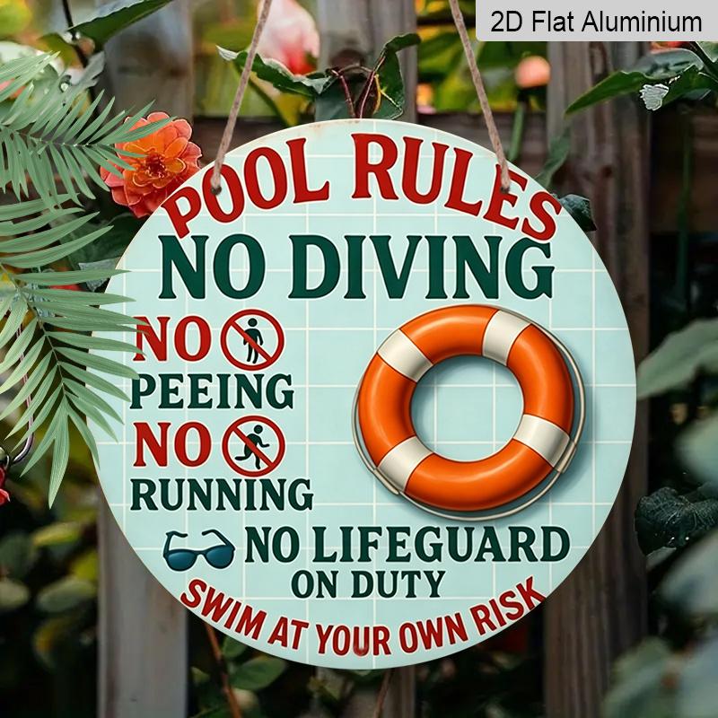 2D Flach, 1 Stück Rundes Aluminium-Hängeschild, Lustiger „Poolregeln Kein Rettungsschwimmer im Dienst“-Aufdruck, Langlebige Outdoor-Wanddekoration, Perfekt für Poolbereich, Hinterhof