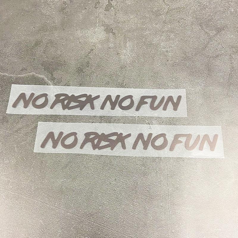 NO RISK NO FUN Motorcycle Helmet Stickers Waterproof for Motorcycle Fuel Tanks Side Panels DIY Car Windows Universal Vinyl Decal