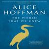 The World That We Knew by Alice Hoffman Paperback Book 9781471185854