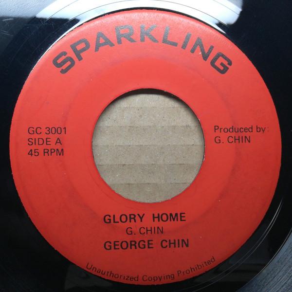 

7inch Record GEORGE CHIN Glory Home GC3001 Sparkling Recor US Reggae Ska Dub Used